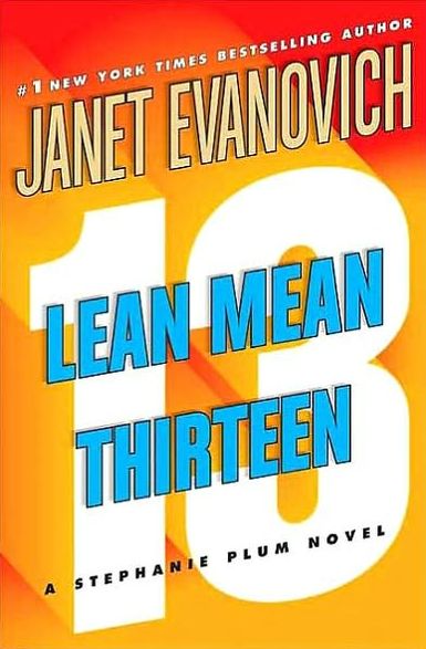Lean Mean Thirteen (Stephanie Plum Series #13)