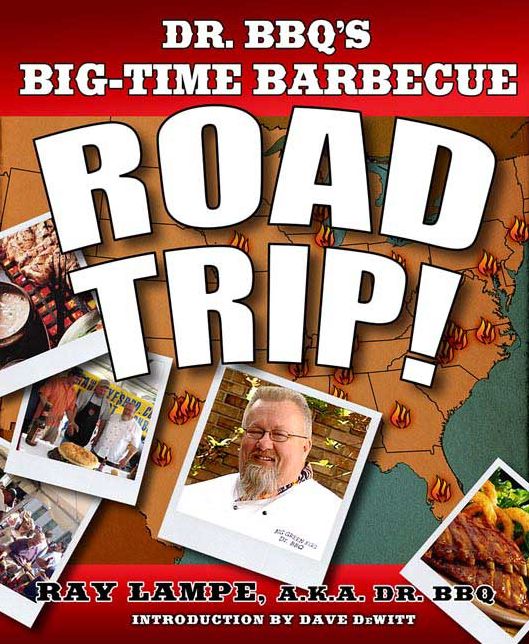 Dr. Bbq's Big-Time Barbecue Road Trip!