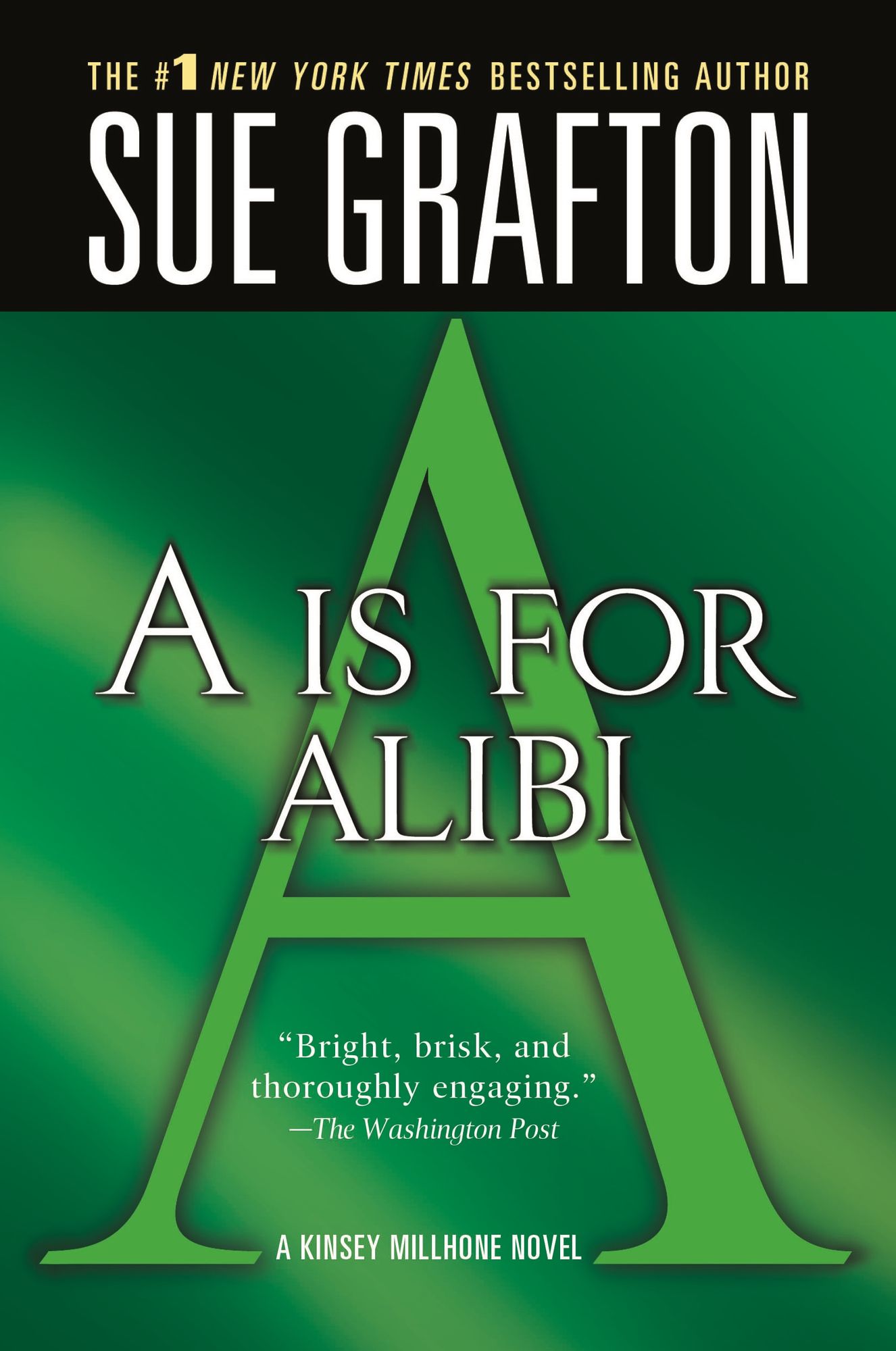 "A" Is for Alibi (Kinsey Millhone Series #1)
