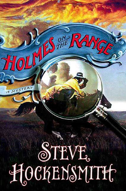 Holmes on the Range (Holmes on the Range Series #1)