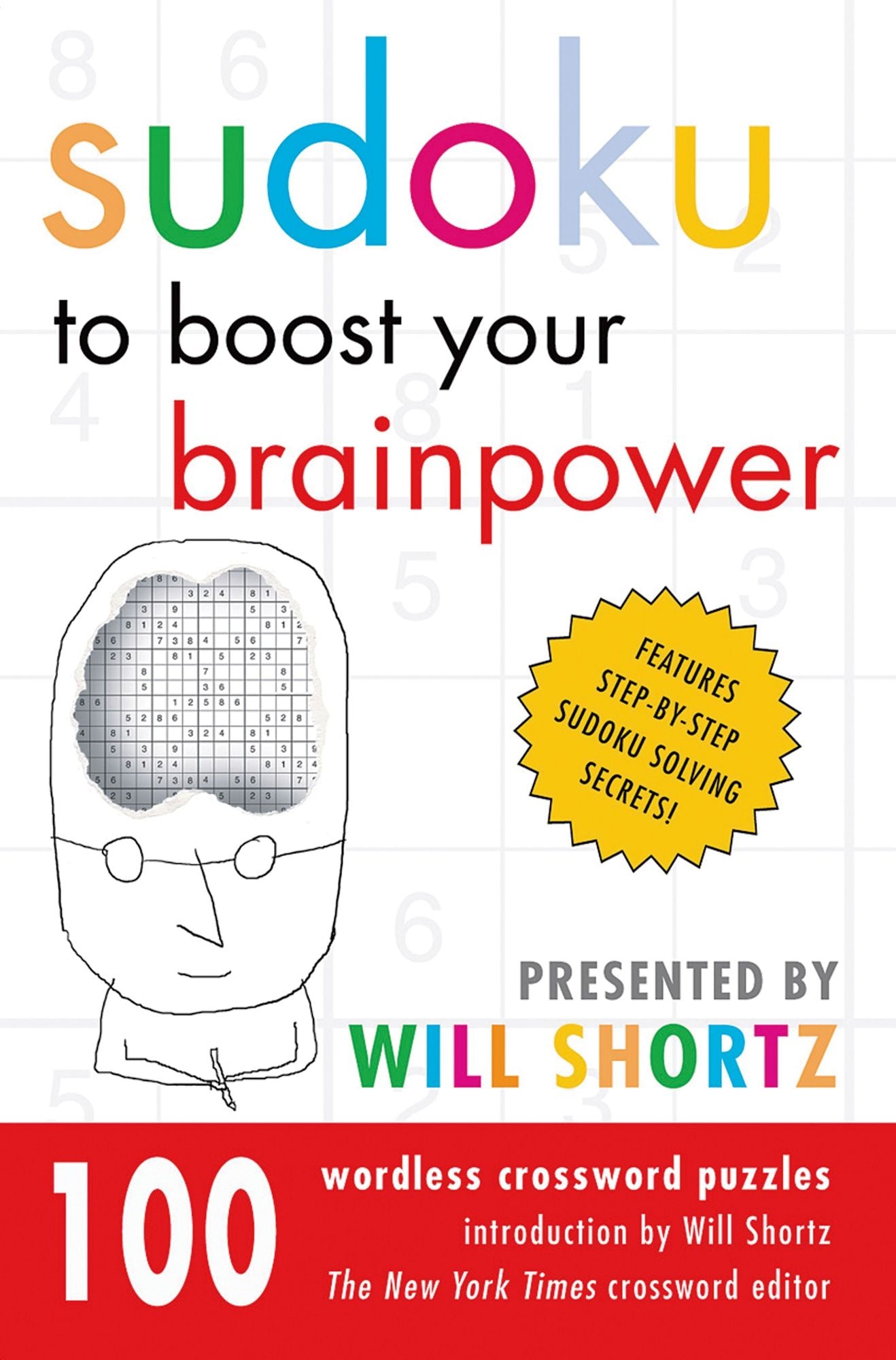 Sudoku to Boost Your Brainpower: 100 Wordless Crossword Puzzles