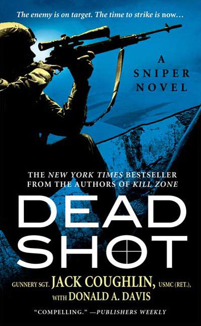 Dead Shot (Kyle Swanson Sniper Series #2)