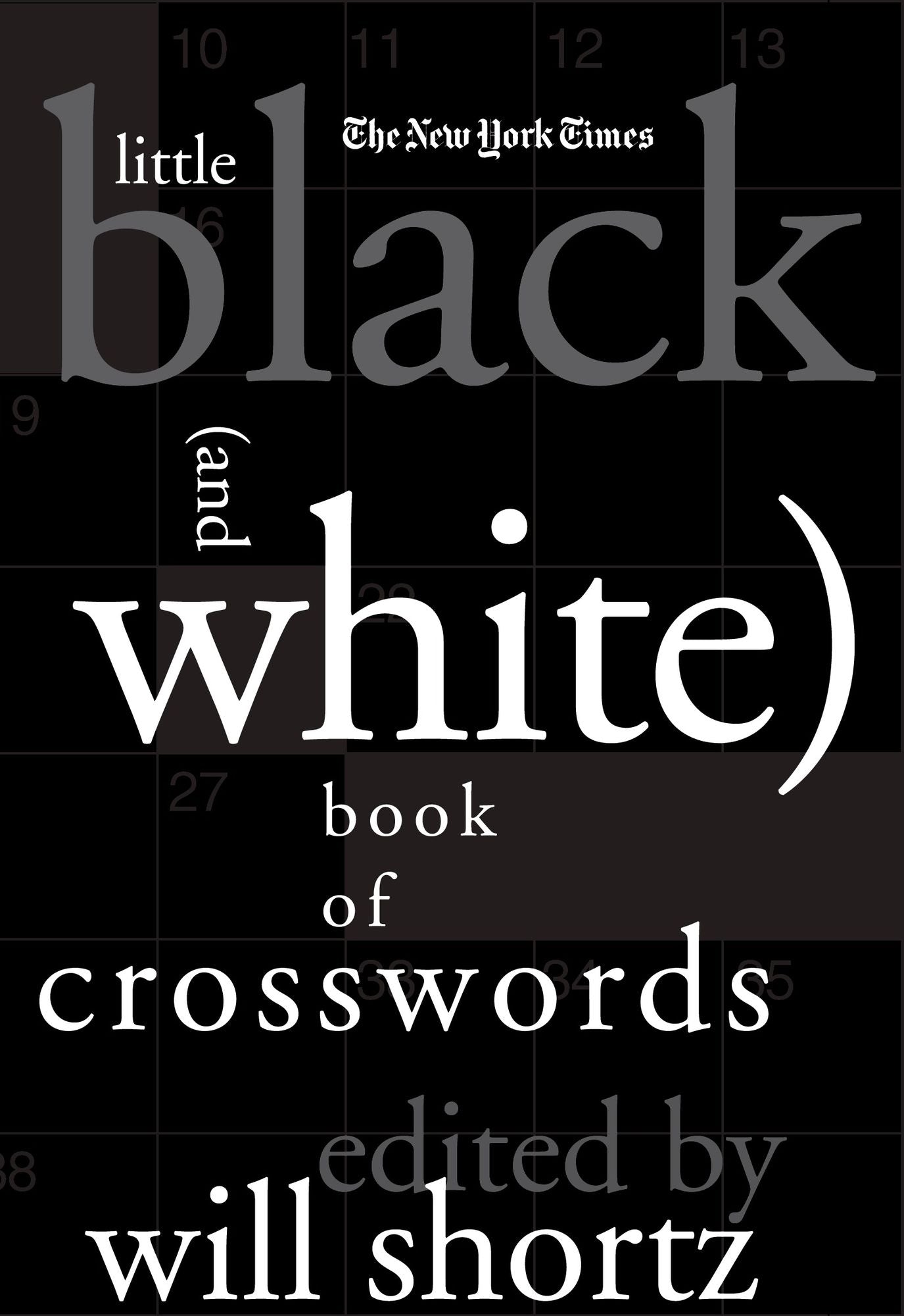 New York Times Little Black (and White) Book of Crosswords