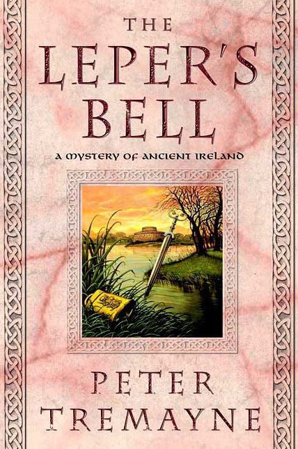The Leper's Bell (Sister Fidelma Series #13)