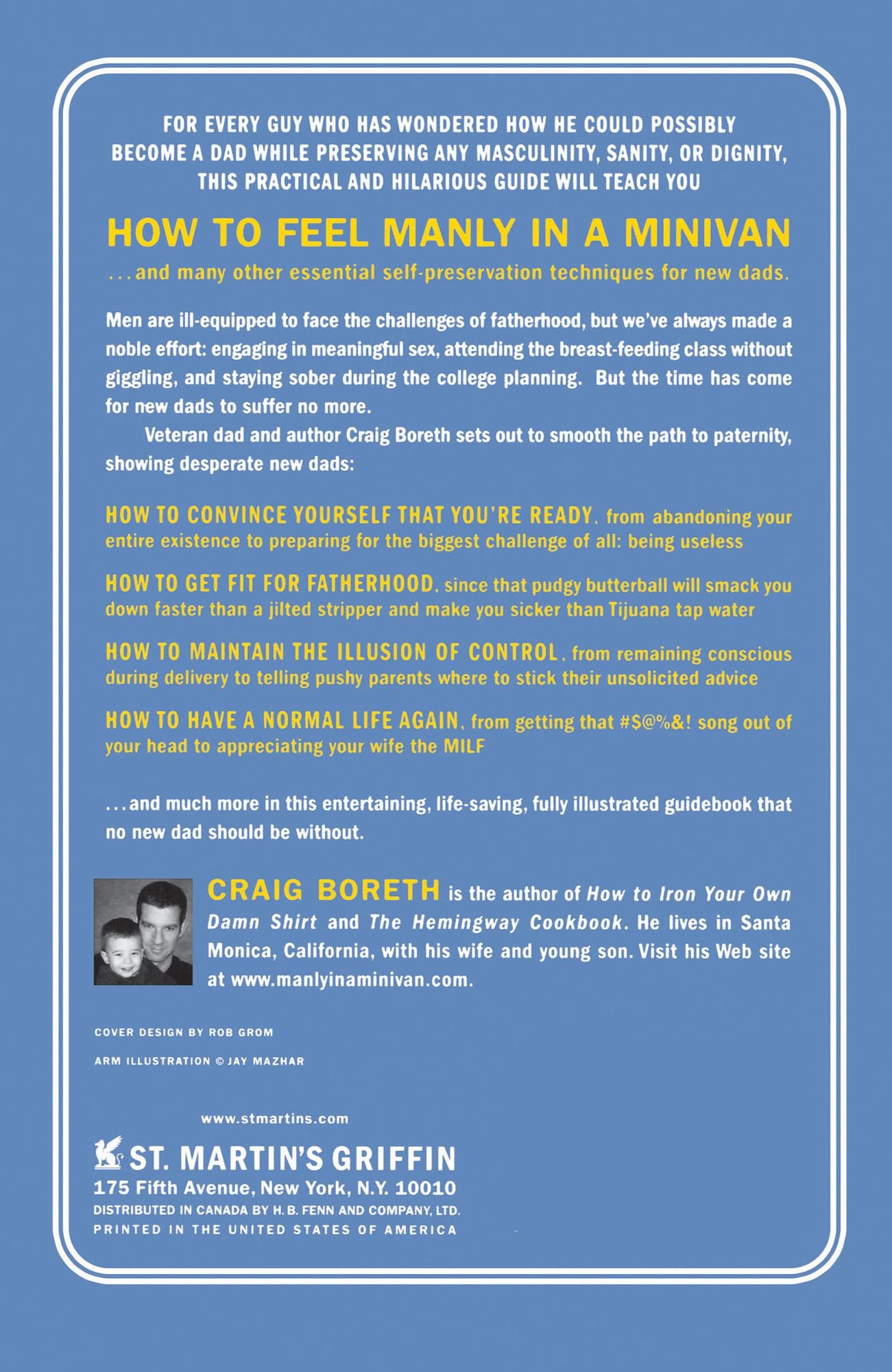 How to Feel Manly in a Minivan: The Desperate Dad's Survival Guide