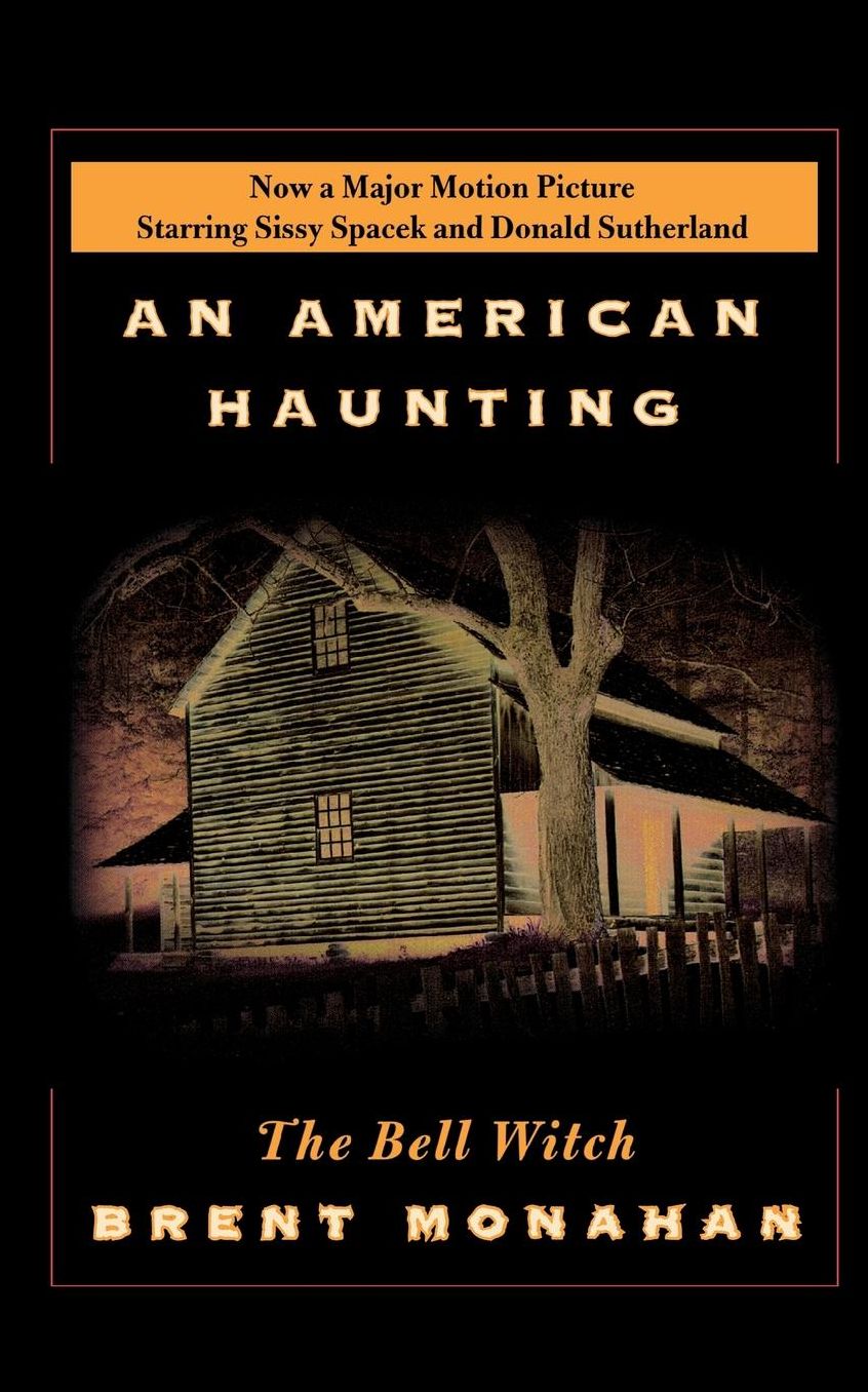 An American Haunting: The Bell Witch