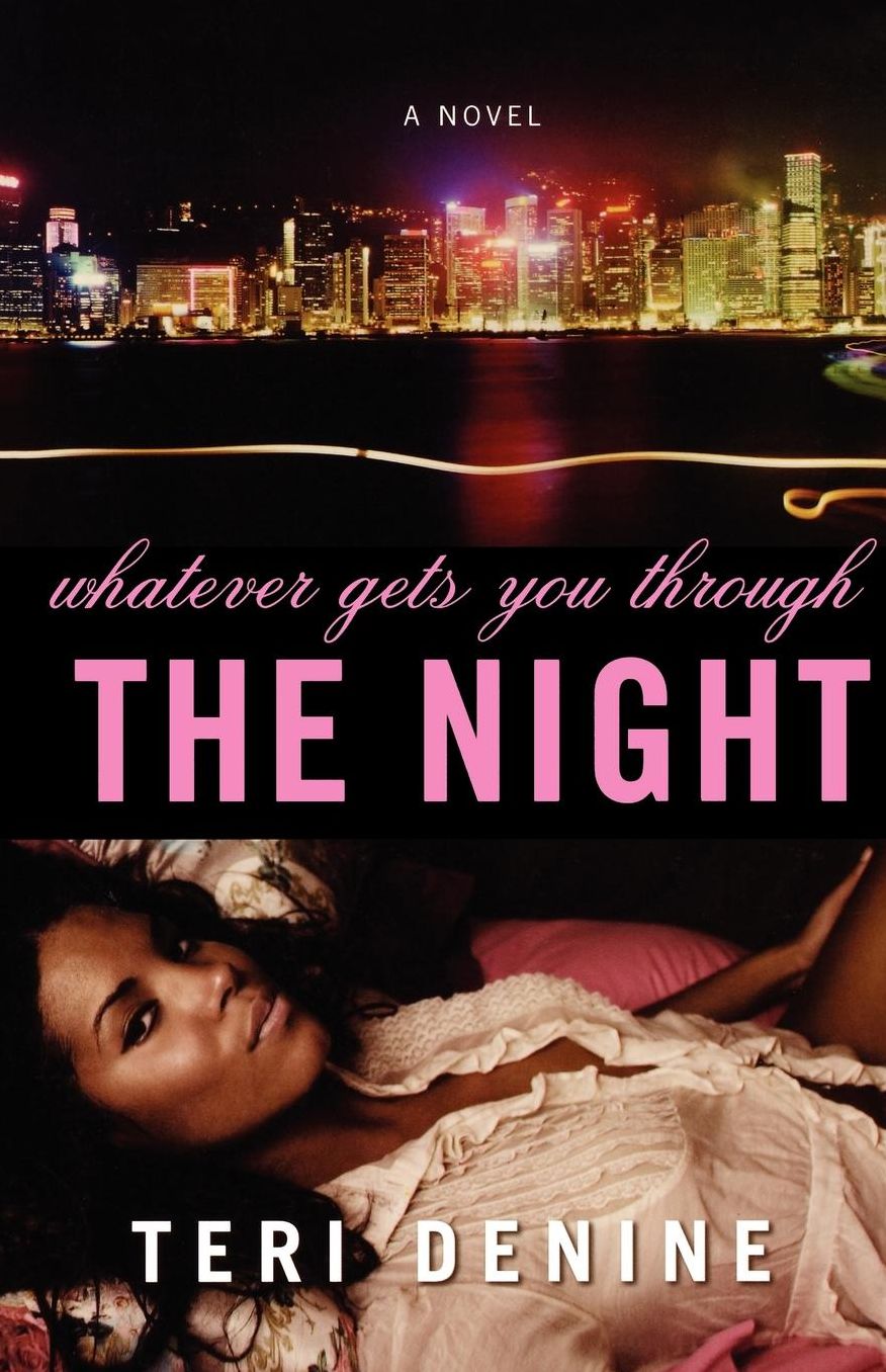 Whatever Gets You Through the Night