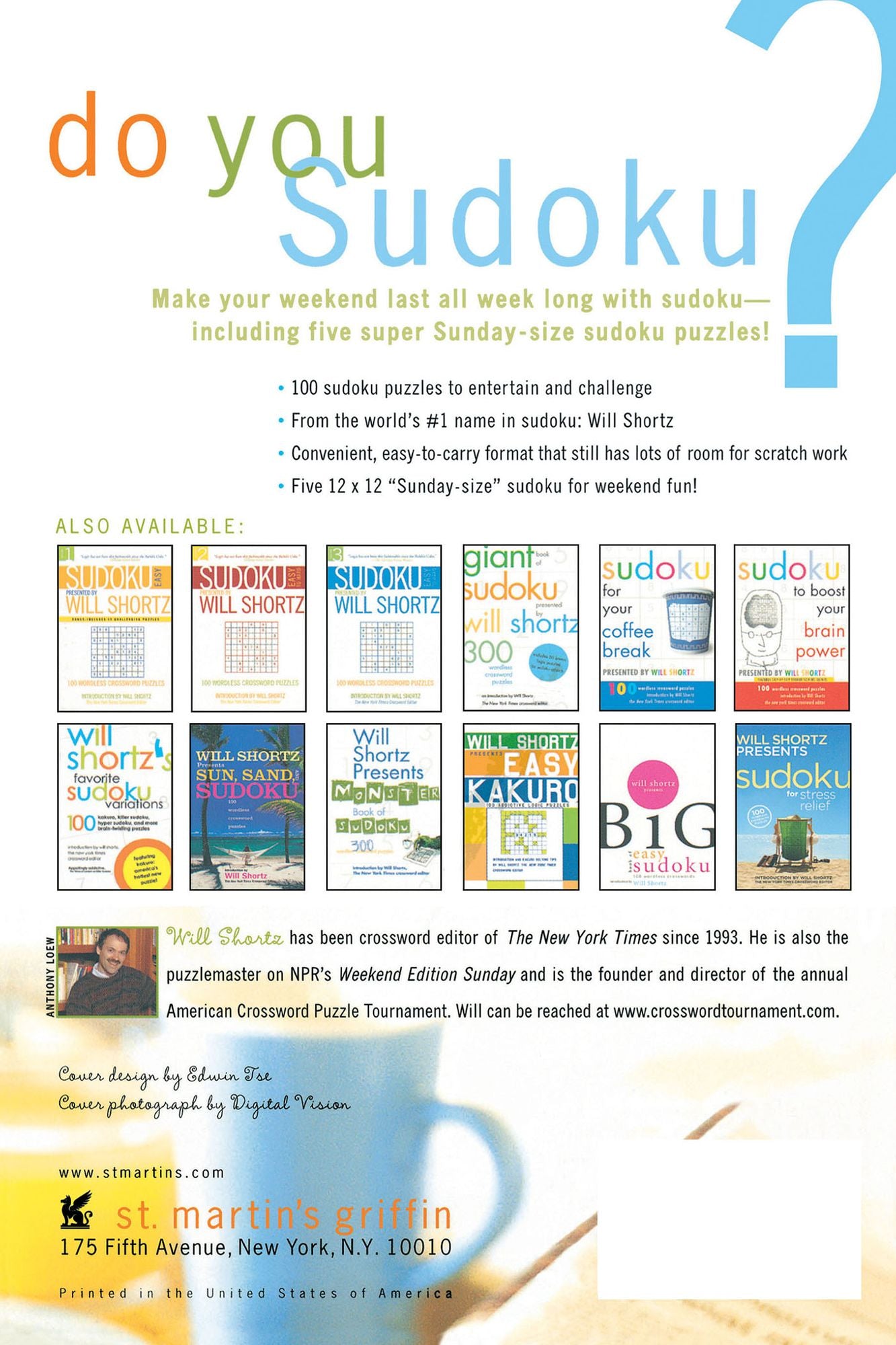 Will Shortz Presents Sudoku for a Sunday Morning: 100 Wordless Crossword Puzzles