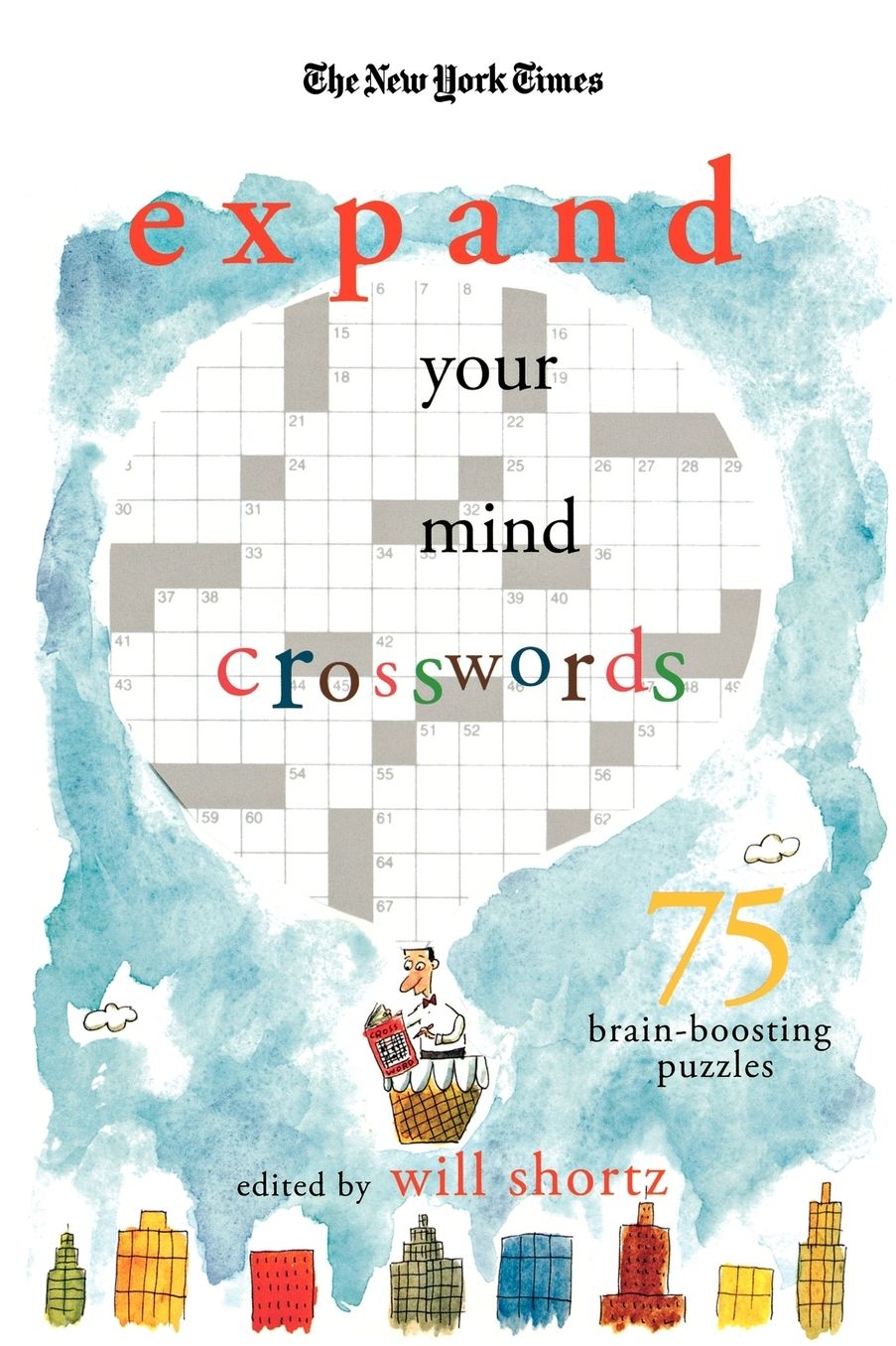New York Times Expand Your Mind Crosswords: 75 Brain-Boosting Puzzles