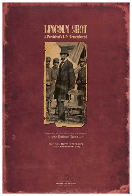 Lincoln Shot: A President's Life Remembered