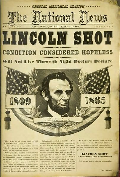 Lincoln Shot: A President's Life Remembered