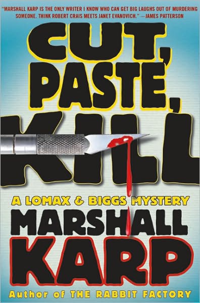 Cut, Paste, Kill (Lomax and Biggs Series #4)