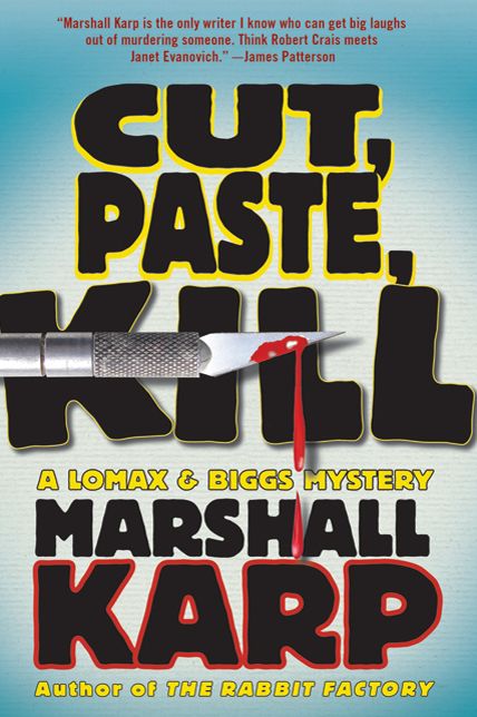 Cut, Paste, Kill (Lomax and Biggs Series #4)