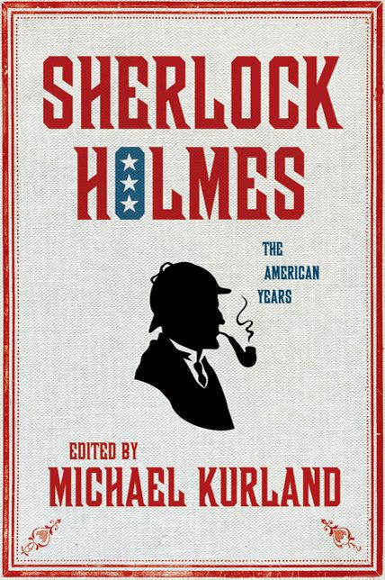 Sherlock Holmes: The American Years