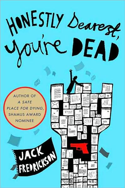 Honestly Dearest, You're Dead (Dek Elstrom Series #2)