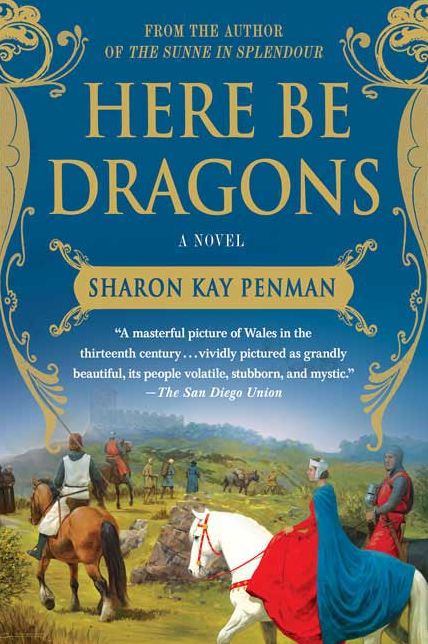 Here Be Dragons (Welsh Princes Series #1)