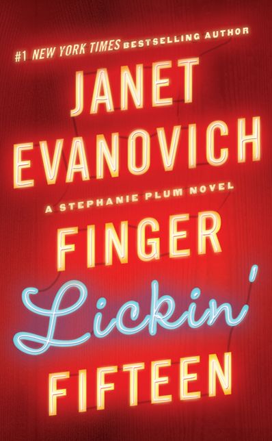 Finger Lickin' Fifteen (Stephanie Plum Series #15)