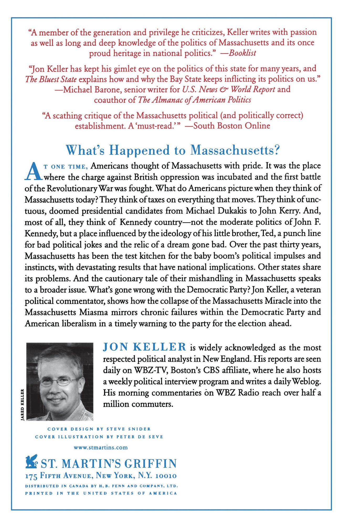 The Bluest State: How Democrats Created the Massachusetts Blueprint for American Political Disaster