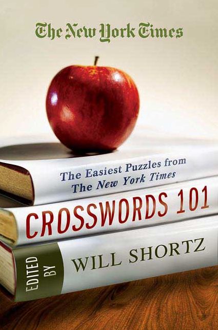 New York Times Crosswords 101: The Easiest Puzzles from The New York Times