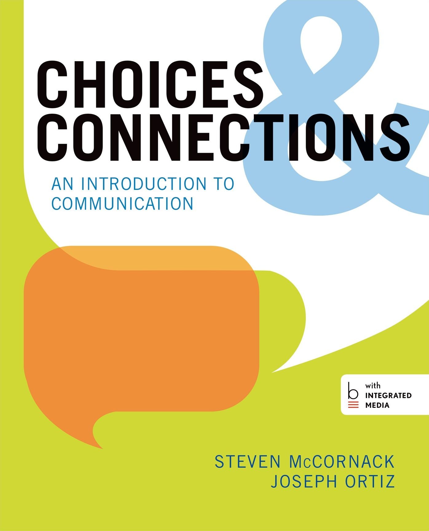 Choices and Connections: An Introduction to Communication