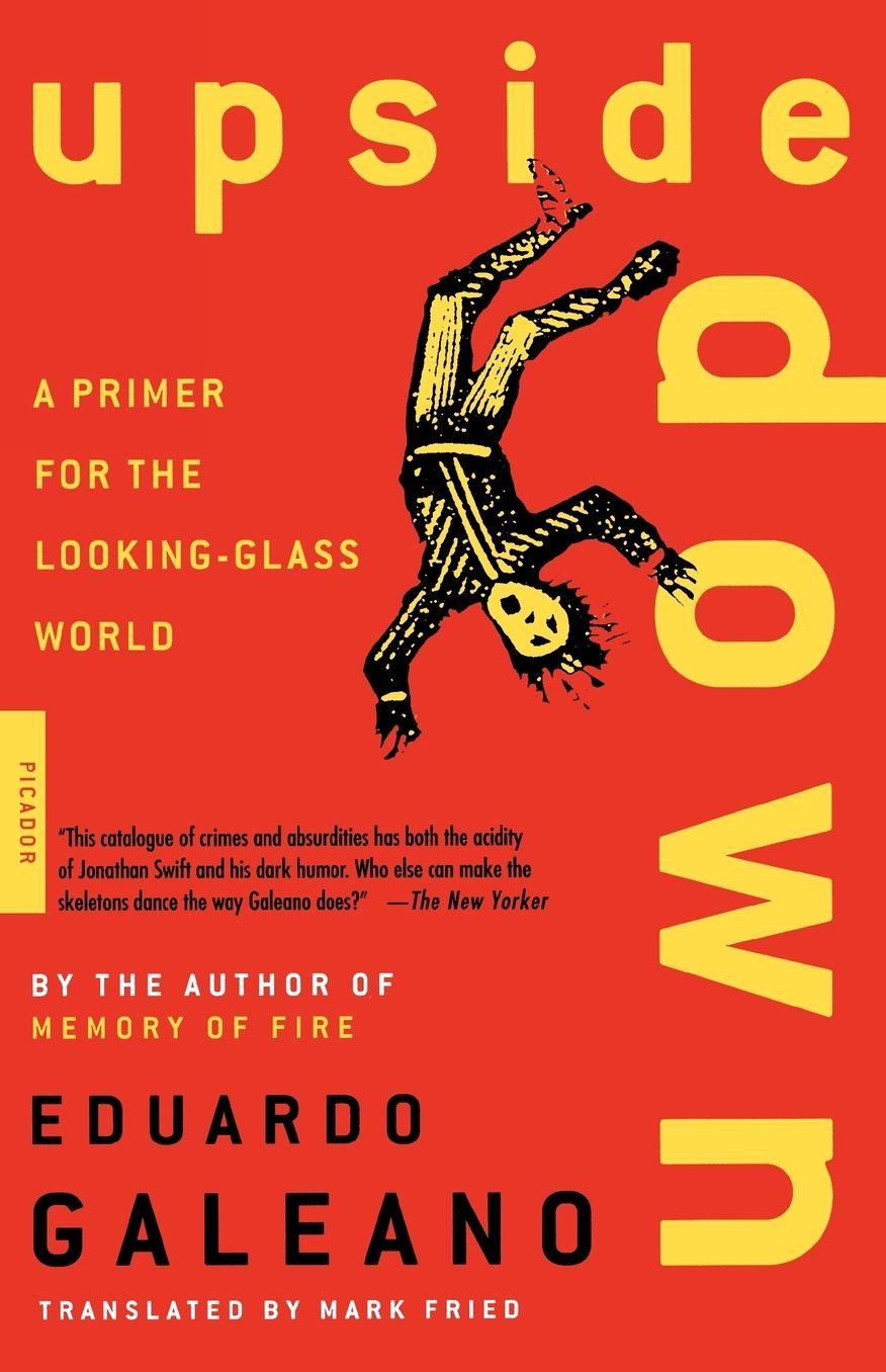 Upside Down: A Primer for the Looking-Glass World