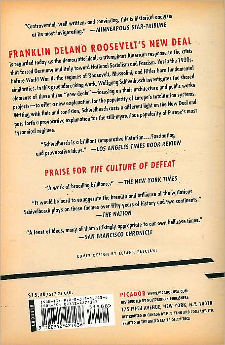 Three New Deals: Reflections on Roosevelt's America, Mussolini's Italy, and Hitler's Germany, 1933--1939