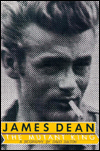 James Dean, the Mutant King: A Biography