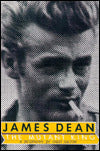James Dean, the Mutant King: A Biography