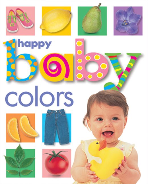 Happy Baby - Colors (Soft-to-Touch Book Series)