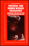 Meeting the Third World Challenge (World Economic Issues Series)
