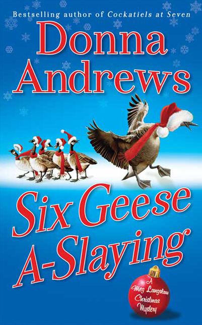 Six Geese A-Slaying (Meg Langslow Series #10)