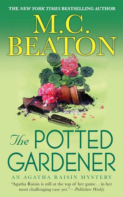 The Potted Gardener (Agatha Raisin Series #3)