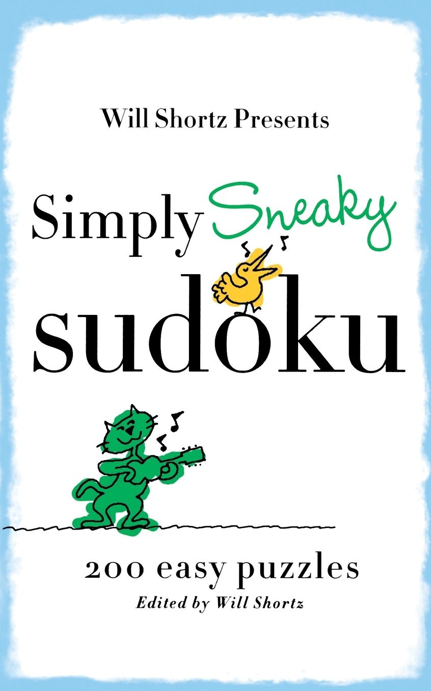 Simply Sneaky Sudoku: 200 Easy Puzzles