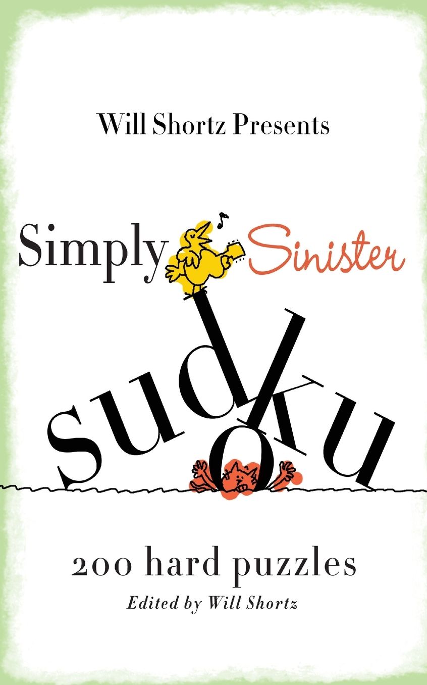 Simply Sinister Sudoku: 200 Hard Puzzles