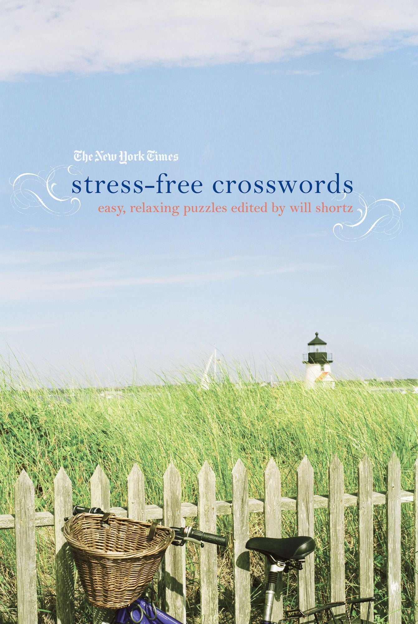 New York Times Stress-Free Crosswords: Easy, Relaxing Puzzles