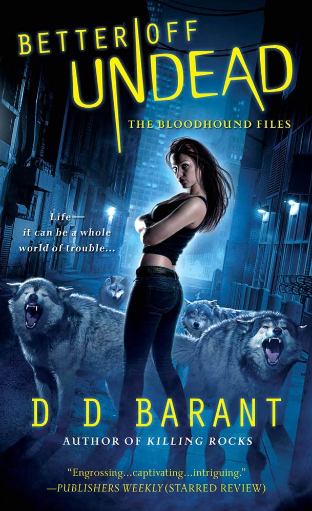 Better Off Undead (Bloodhound Files Series #4)