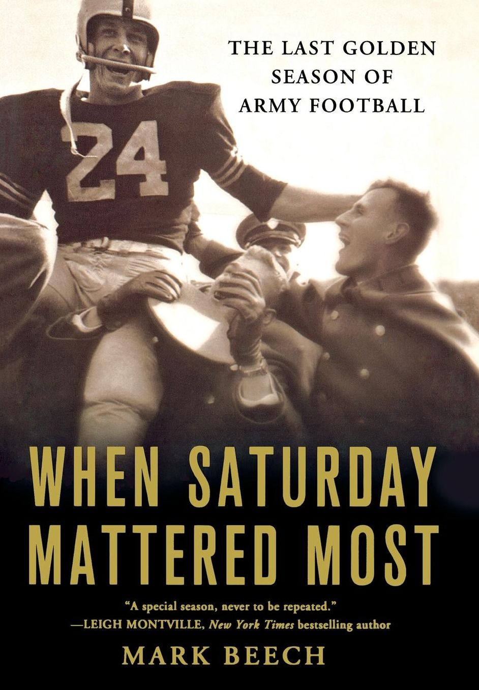 When Saturday Mattered Most: The Last Golden Season of Army Football