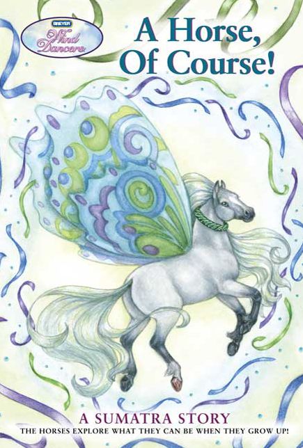 A Horse, of Course! (Wind Dancers Series #7)