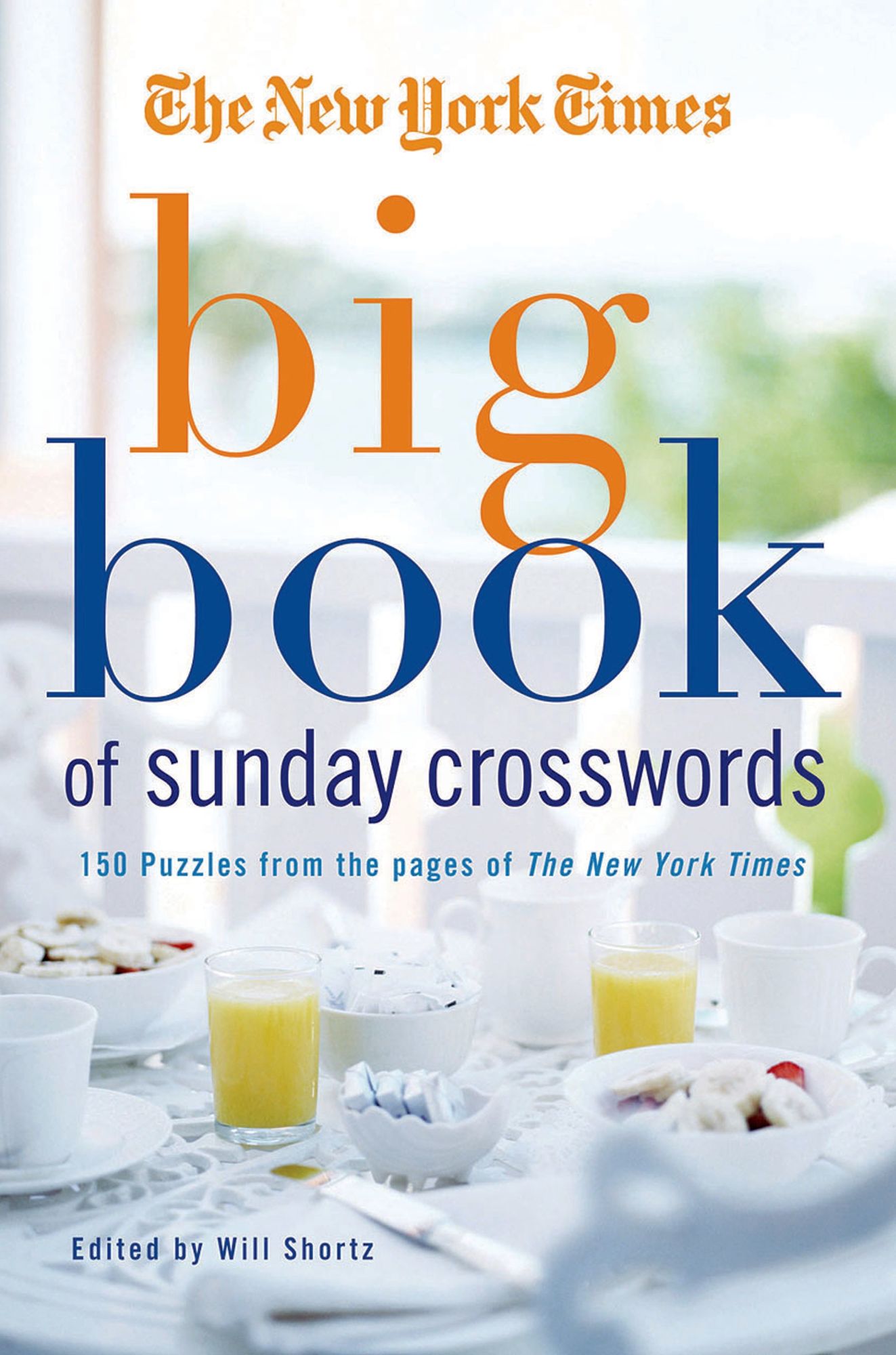 Big Book of Sunday Crosswords: 150 Puzzles from the Pages of the New York Times
