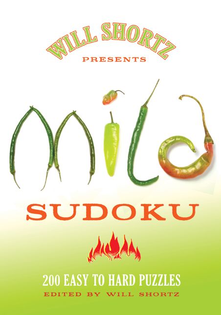 Will Shortz Presents Mild Sudoku: 200 Easy to Hard Puzzles