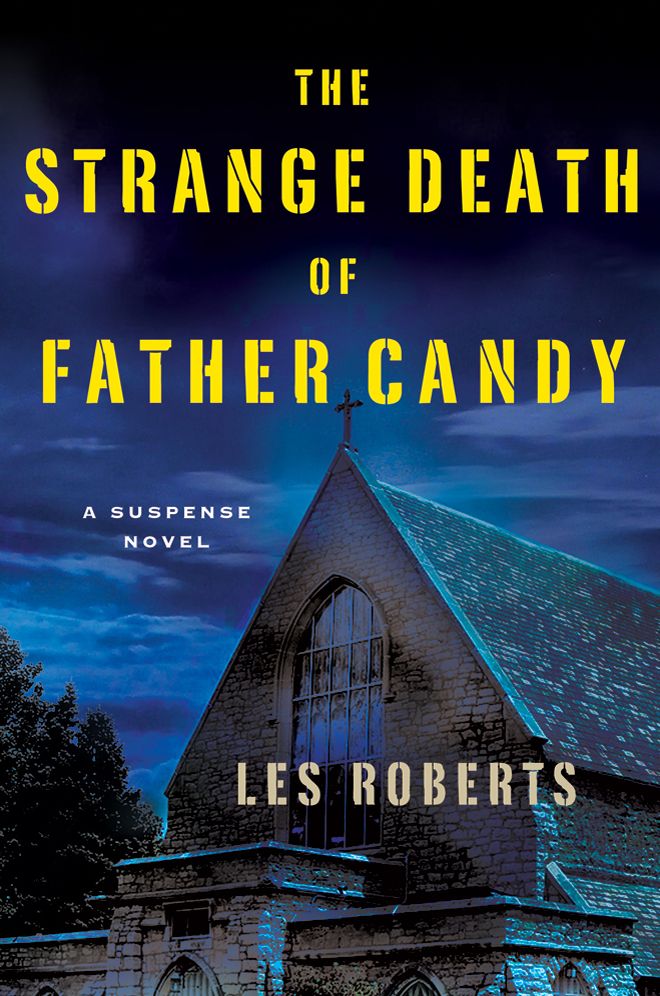 The Strange Death of Father Candy: A Suspense Novel
