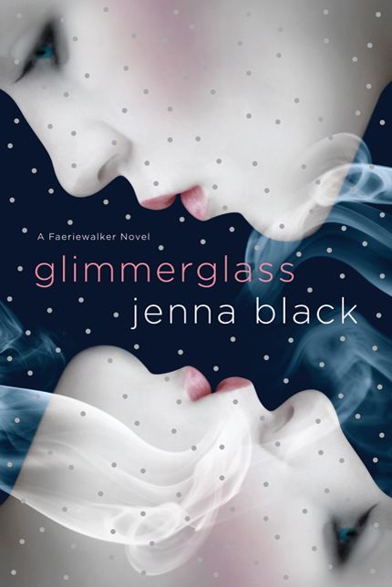 Glimmerglass (Faeriewalker Series #1)