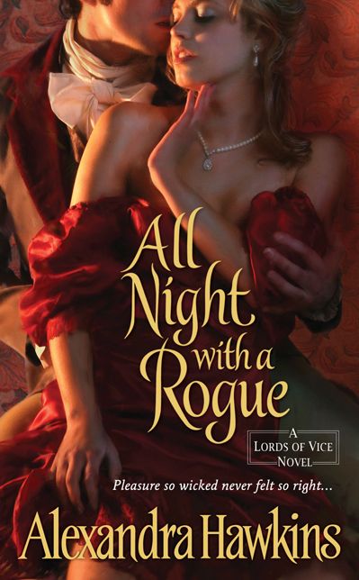 All Night with a Rogue (Lords of Vice Series #1)
