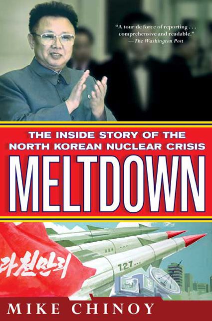 Meltdown: The Inside Story of the North Korean Nuclear Crisis
