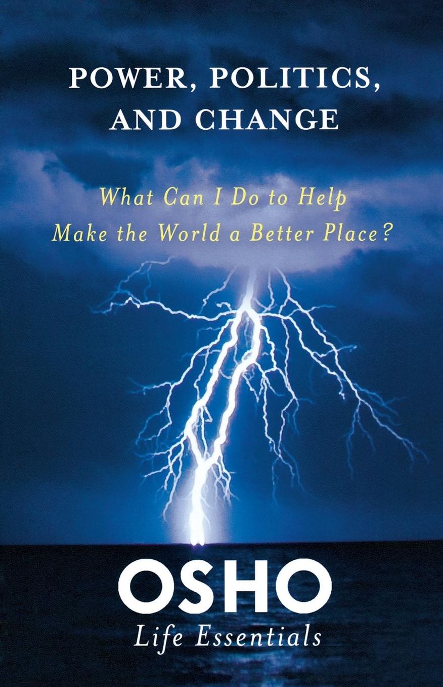 Power, Politics, and Change: What can I do to help make the world a better place?