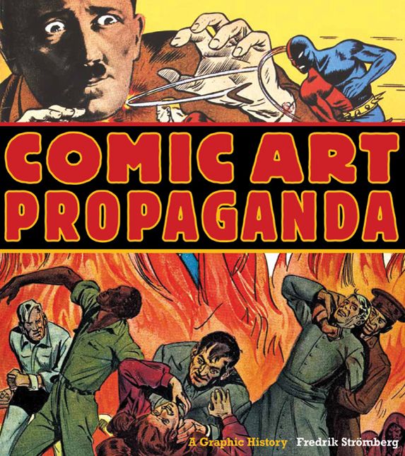 Comic Art Propaganda: A Graphic History