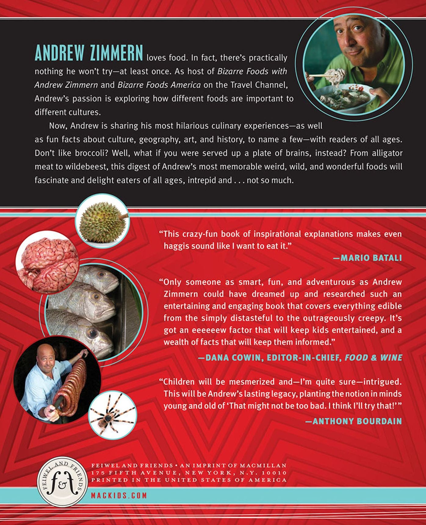 Andrew Zimmern's Field Guide to Exceptionally Weird, Wild, and Wonderful Foods: An Intrepid Eater's Digest