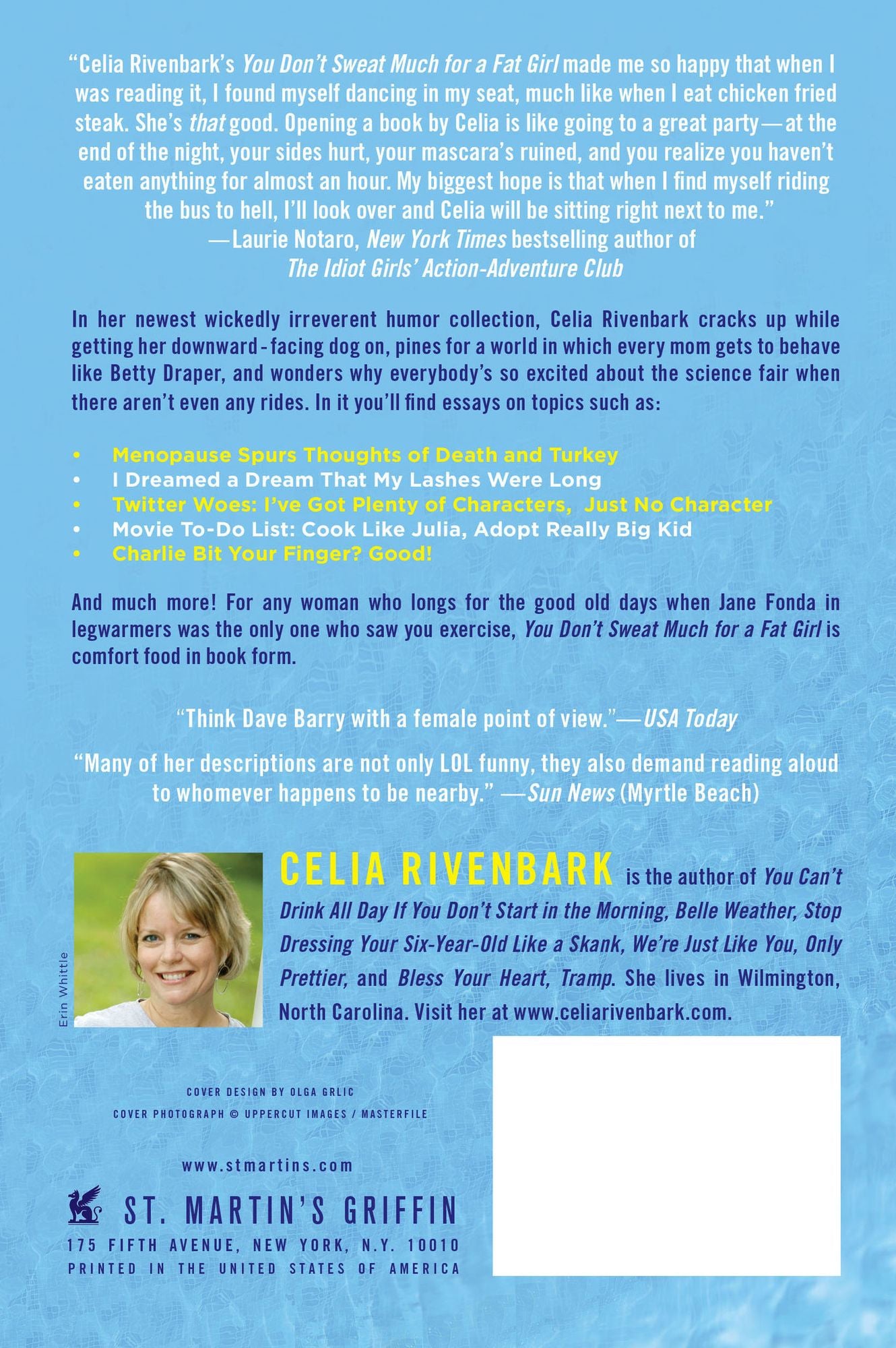 You Don't Sweat Much for a Fat Girl: Observations on Life from the Shallow End of the Pool
