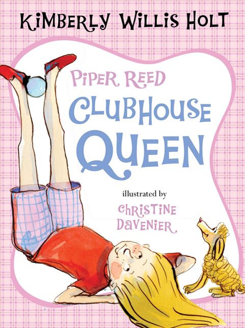 Piper Reed, Clubhouse Queen (Piper Reed Series #2)