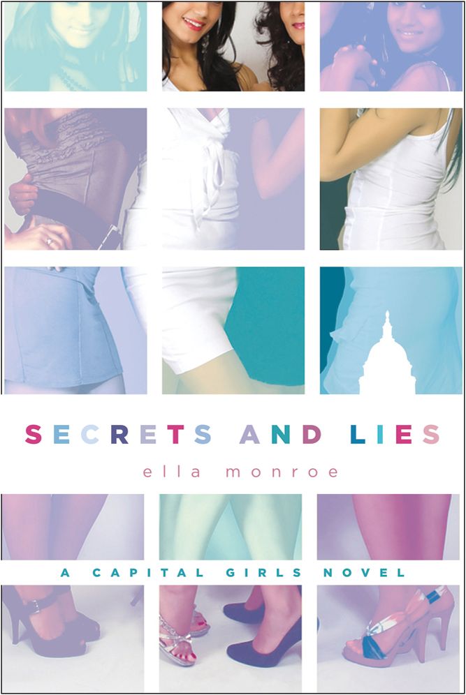 Secrets and Lies (Capital Girls Series #2)